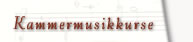 Kammermusikkurse